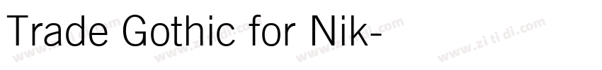 Trade Gothic for Nik字体转换